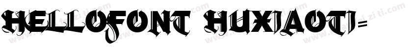 hellofont huxiaoti字体转换